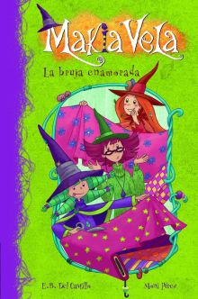 La bruja enamorada (Serie Makia Vela 2)