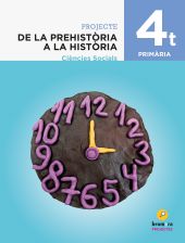 De la prehistòria a la història. Ciències Socials 4t Primària