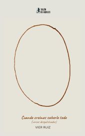 Cuando creímos saberlo todo