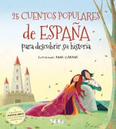 25 CUENTOS POPULARES DE ESPAÑA PARA DESCUBRIR SU H