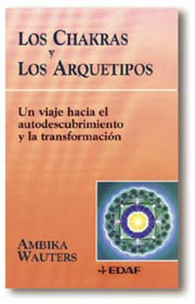 CHAKRAS Y LOS ARQUETIPOS