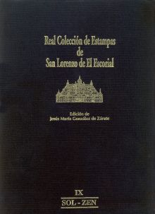 REAL COLECCIÓN DE ESTAMPAS DE SAN LORENZO DE EL ESCORIAL