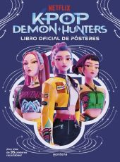 K-POP DEMON HUNTERS: LIBRO OFICIAL DE POSTERS (K-POP DEMON HUNTERS 1)