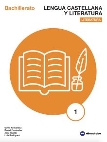 LENGUA CASTELLANA Y LITERATURA: LITERATURA 1 BACH.