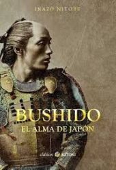 BUSHIDO. EL ALMA DE JAPON.