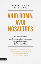 AHIR ROMA, AVUI NOSALTRES