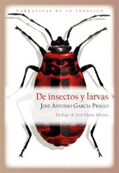 De insectos y larvas