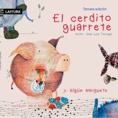 EL CERDITO GUARRETE Y ALGÚN AMIGUETE