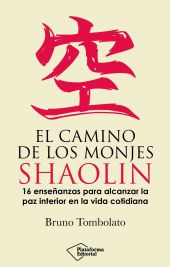 CAMINO DE LOS MONJES SHAOLIN, EL