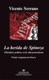LA HERIDA DE SPINOZA.GANADOR PREMIO ENSAYO 2011