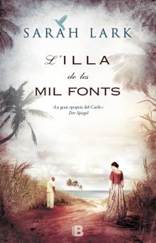 L'illa de les mil fonts (Sèrie del Carib 1)