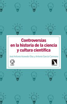 CONTROVERSIAS EN HISTORIA DE LA CIENCIA Y CULTURA 
