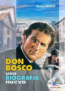 DON BOSCO, UNA BIOGRAFÍA NUEVA