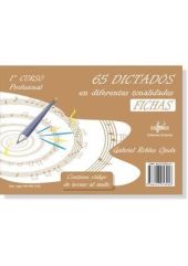 65 DICTADOS EN DIFERENTES TONALIDADES 1º CURSO PRO