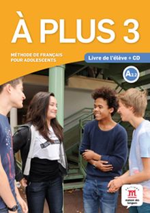 À plus! 3 Livre de l'élève + CD