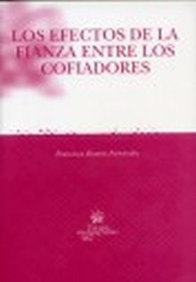 EFECTOS DE LA FIANZA ENTRE LOS COFIADORES