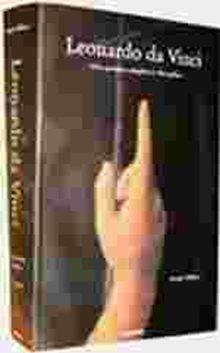 Leonardo da Vinci. Obra pictórica completa y obra gráfica