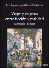 Viajes y viajeros, entre ficción y realidad