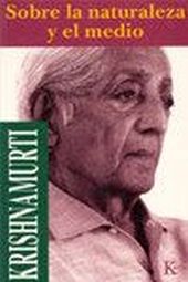 SOBRE LA NATURALEZA Y EL MEDIO