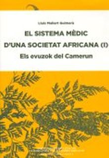 EL SISTEMA MEDIC D UNA SOCIETAT AFRICANA : ELS EVU