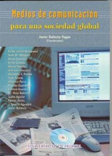 Medios de Comunicacion para Una Sociedad Global