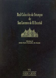 REAL COLECCIÓN DE ESTAMPAS DE SAN LORENZO DE EL ESCORIAL