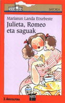 JULIETA,ROMEO ETA SAGUAK