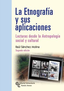 LA ETNOGRAFÍA Y SUS APLICACIONES