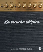ESCUCHA UTOPICA, LA