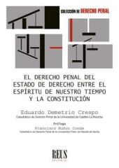 El Derecho penal del Estado de Derecho entre el espíritu de nuestro tiempo y la 