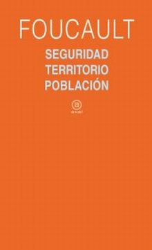 Seguridad, territorio, población