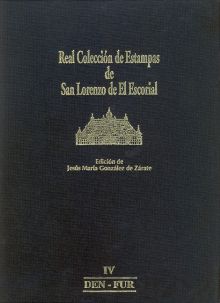 REAL COLECCIÓN DE ESTAMPAS DE SAN LORENZO DE EL ESCORIAL