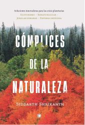 CÓMPLICES DE LA NATURALEZA