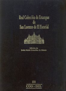 REAL COLECCIÓN DE ESTAMPAS DE SAN LORENZO DE EL ESCORIAL
