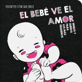 BEBE VE EL AMOR, EL
