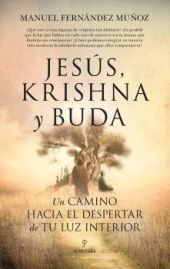 JESUS, KRISHNA Y BUDA