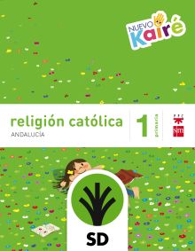 SD ALUMNO. RELIGIÓN CATÓLICA. 1 PRIMARIA. NUEVO KAIRÉ. ANDALUCÍA