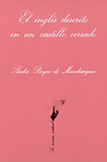 El inglés descrito en un castillo cerrado