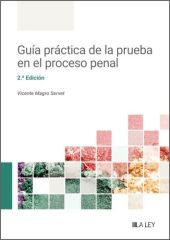 Guía práctica de la prueba en el proceso penal