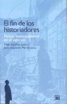 EL FIN DE LOS HISTORIADORES