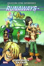 Colección Extra Superhéroes 75. Runaways 4. Enseñanza En Casa