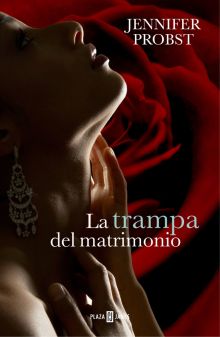 La trampa del matrimonio (Casarse con un millonario 2)