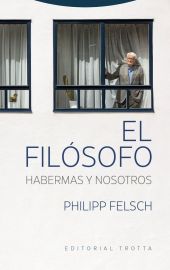 EL FILOSOFO. HABERMAS Y NOSOTROS