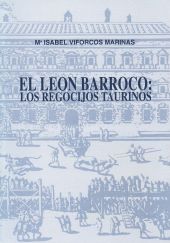 El León barroco. Los regocijos taurinos