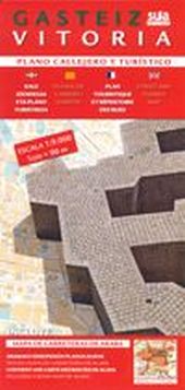 Gasteiz - Vitoria, plano callejero y turistico