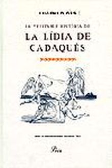 La veritable història de Lídia de Cadaqués