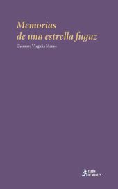 Memorias de una estrella fugaz