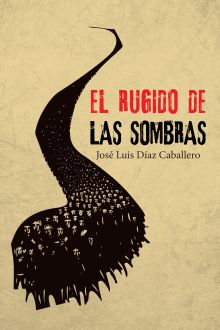 EL RUGIDO DE LAS SOMBRAS
