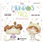LOS MUNDOS DE MIA. EL CARNAVAL
