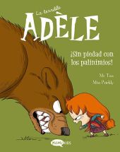 TERRIBLE ADÈLE VOL. 7 - ISIN PIEDAD CON LOS PALINIMIOS!, LA